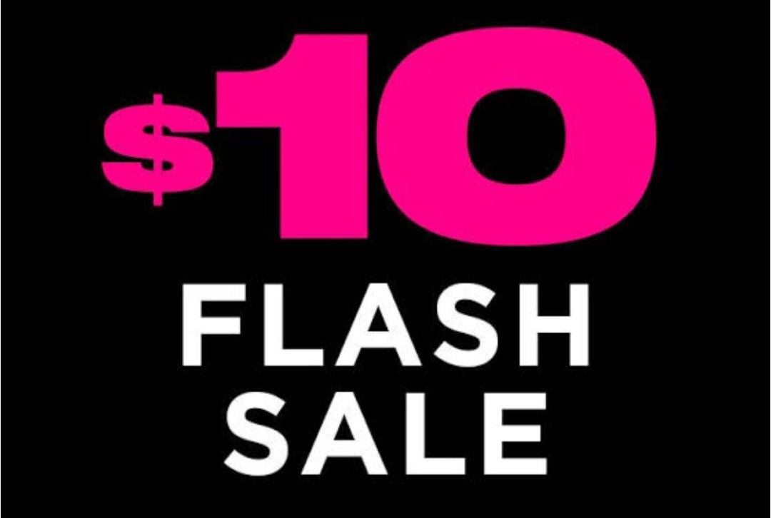 ONLY $10 sale